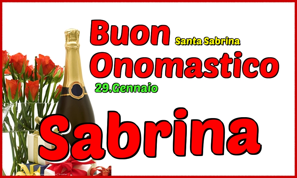 29.Gennaio - Buon Onomastico Sabrina! - Cartoline onomastico