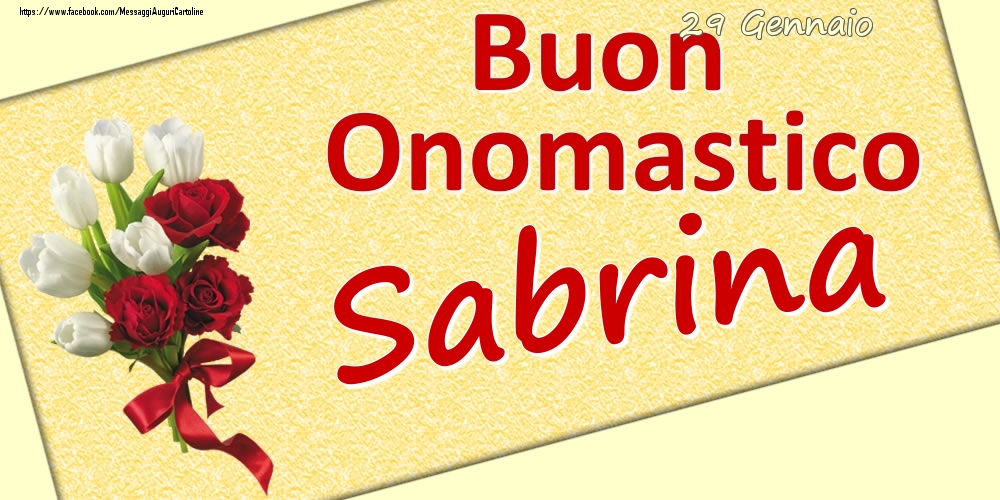 29 Gennaio: Buon Onomastico Sabrina - Cartoline onomastico