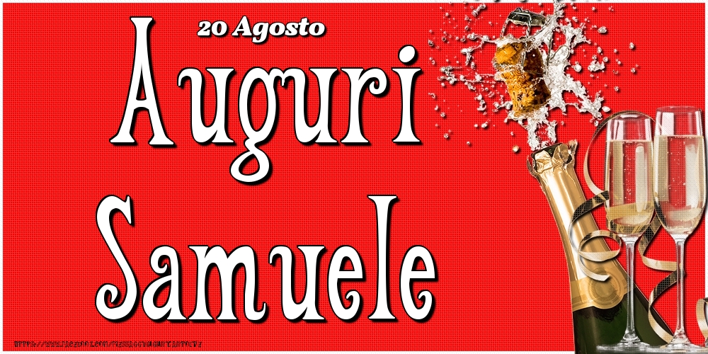 20 Agosto - Auguri Samuele! - Cartoline onomastico