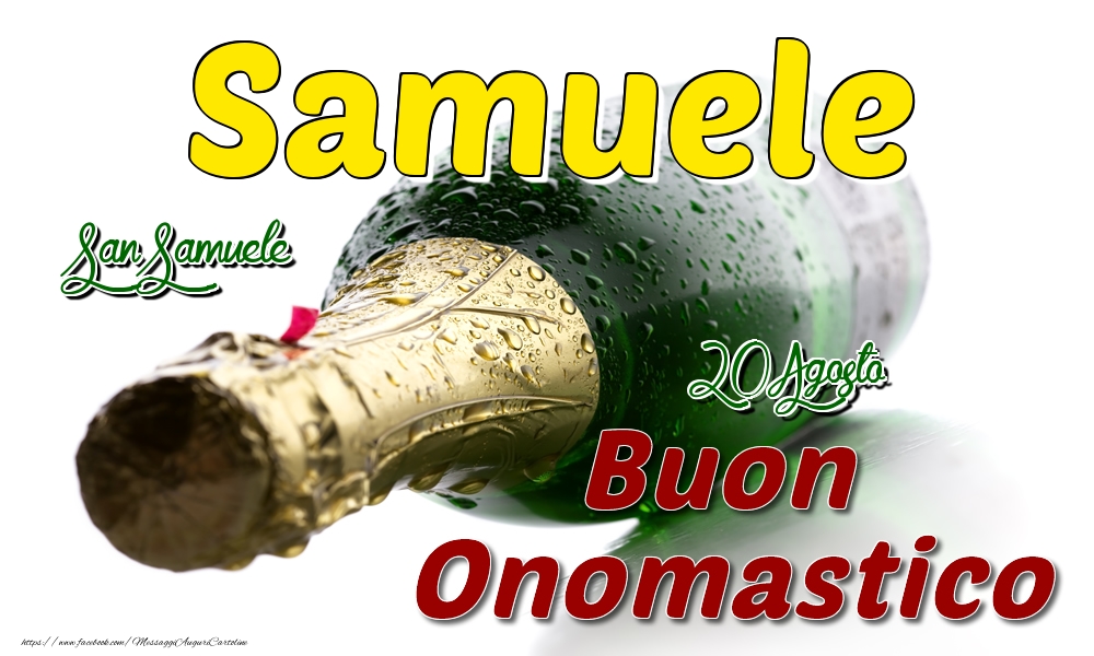 20 Agosto San Samuele -  Buon onomastico Samuele - Cartoline onomastico