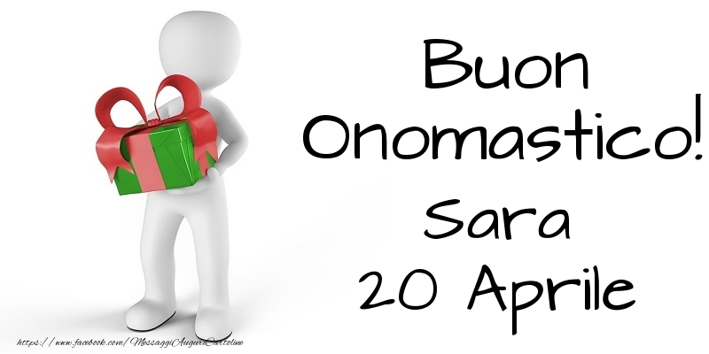 Buon Onomastico  Sara! 20 Aprile - Cartoline onomastico