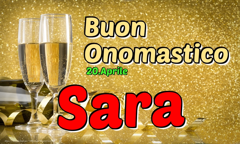 20.Aprile - Buon Onomastico Sara! - Cartoline onomastico