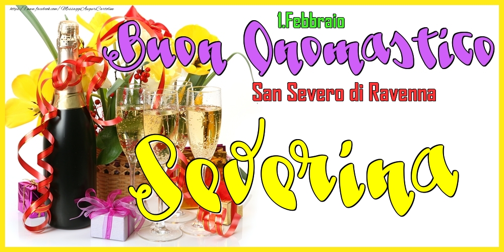 1.Febbraio - Buon Onomastico Severina! - Cartoline onomastico