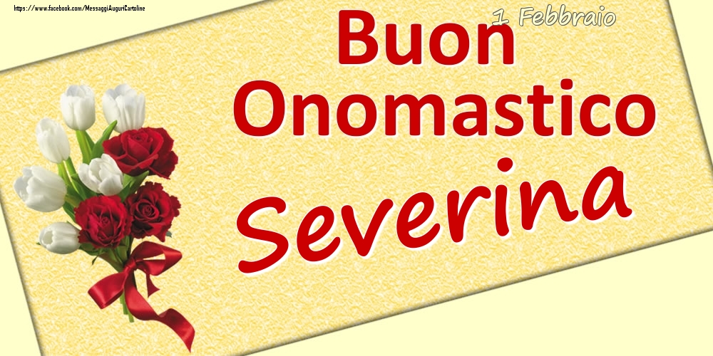 1 Febbraio: Buon Onomastico Severina - Cartoline onomastico