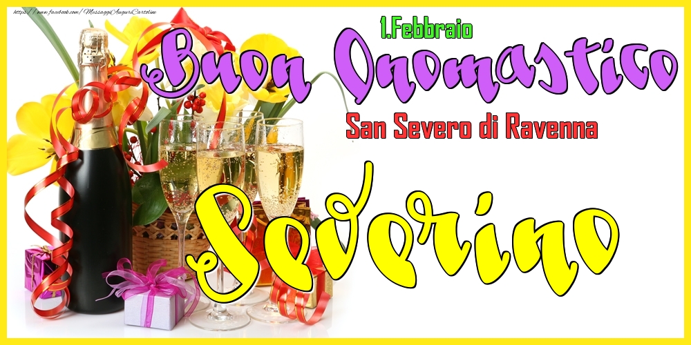 1.Febbraio - Buon Onomastico Severino! - Cartoline onomastico