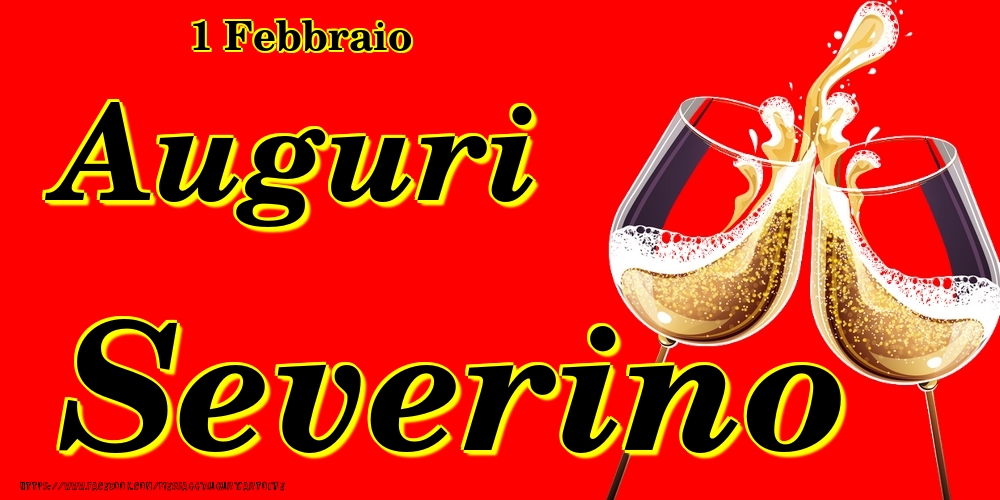 1 Febbraio - Auguri Severino! - Cartoline onomastico