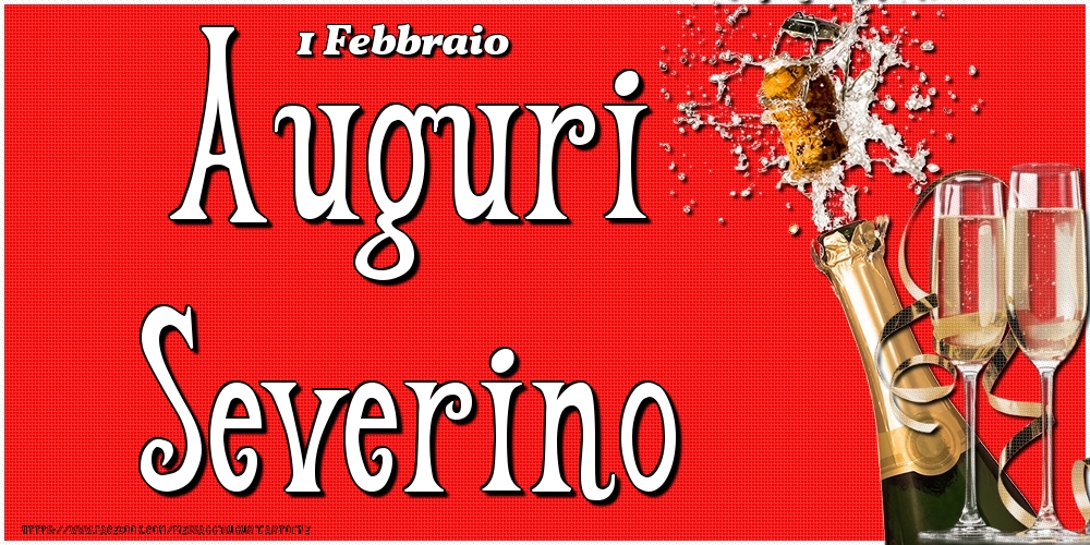 1 Febbraio - Auguri Severino! - Cartoline onomastico