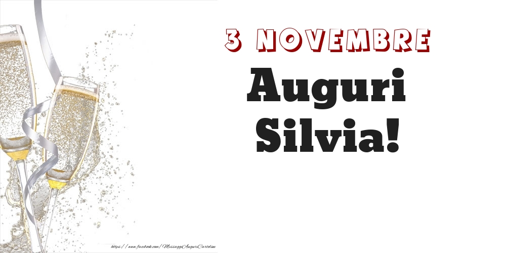 Auguri Silvia! 3 Novembre - Cartoline onomastico