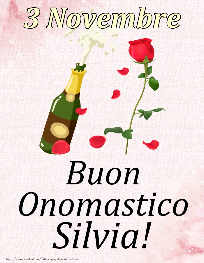 Buon Onomastico Silvia! - 3 Novembre - Cartoline onomastico