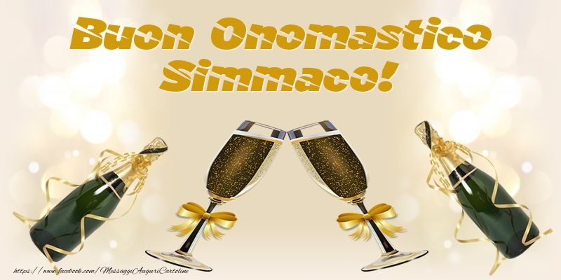 Buon Onomastico Simmaco! - Cartoline onomastico con champagne