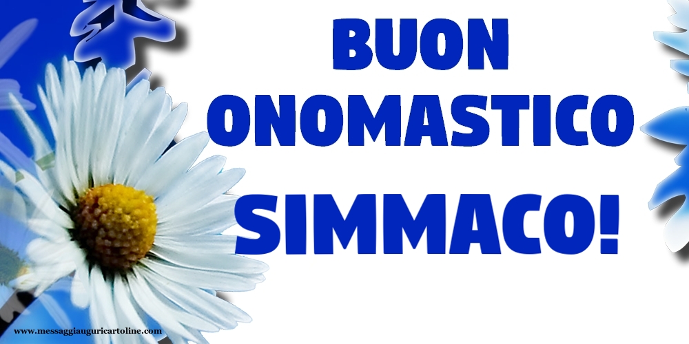 Buon Onomastico Simmaco! - Cartoline onomastico