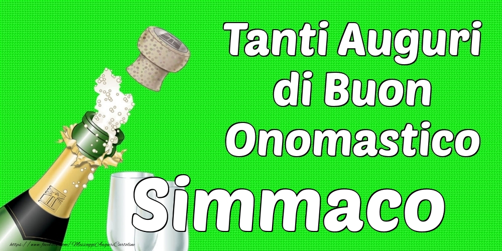 Tanti Auguri di Buon Onomastico Simmaco - Cartoline onomastico con champagne