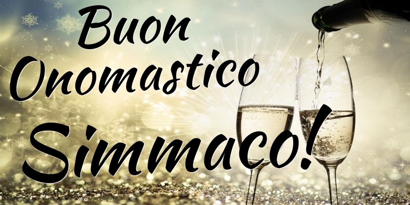 Buon Onomastico Simmaco - Cartoline onomastico con champagne