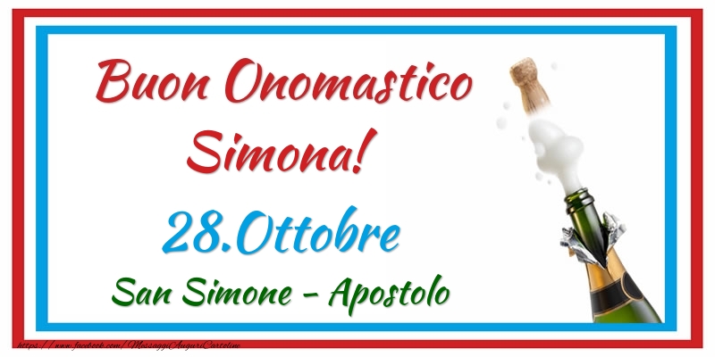 Buon Onomastico Simona! 28.Ottobre San Simone - Apostolo - Cartoline onomastico