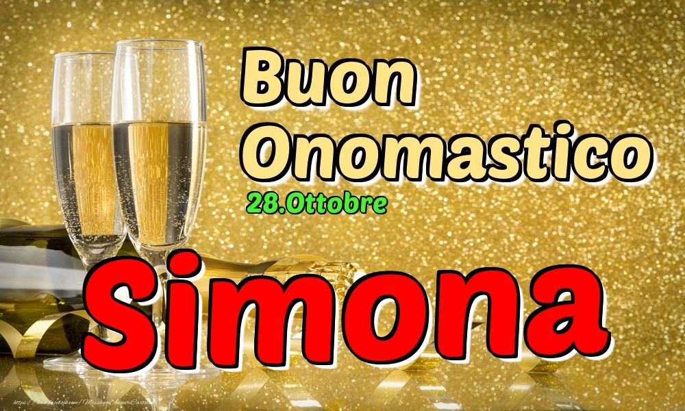 28.Ottobre - Buon Onomastico Simona! - Cartoline onomastico