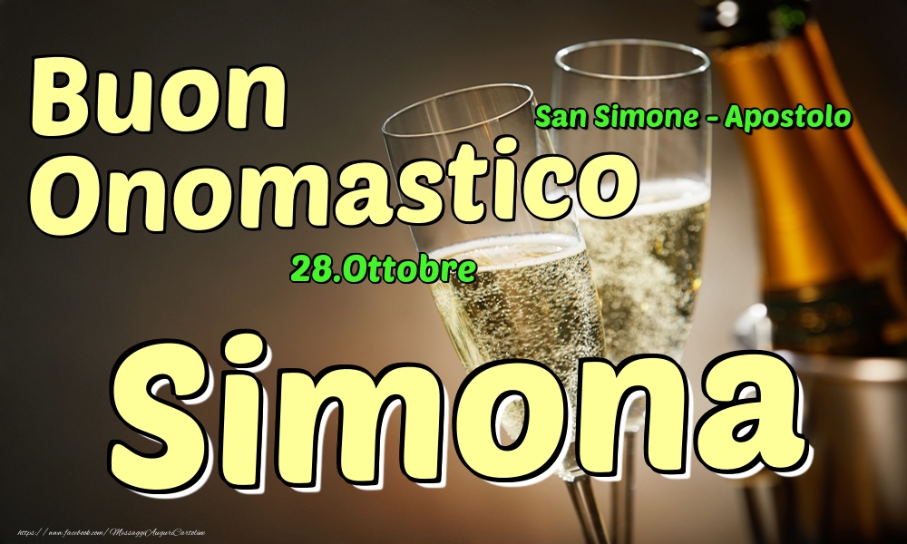 28.Ottobre - Buon Onomastico Simona! - Cartoline onomastico