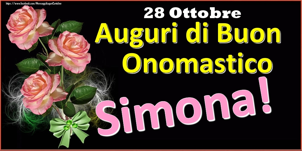 Auguri di Buon Onomastico Simona! - 28 Ottobre - Cartoline onomastico