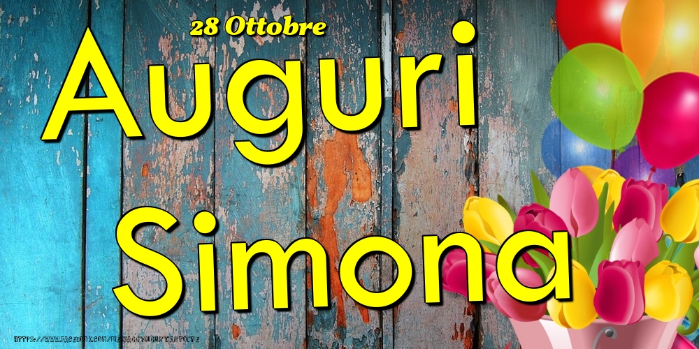 28 Ottobre - Auguri Simona! - Cartoline onomastico