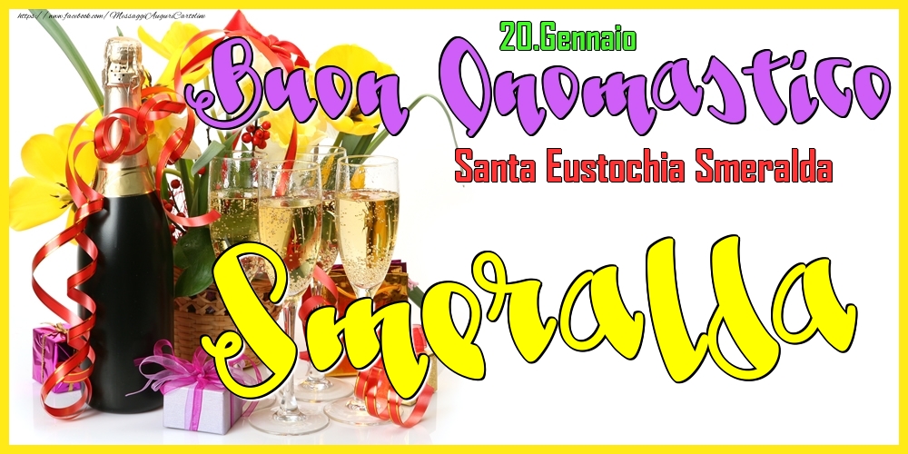 20.Gennaio - Buon Onomastico Smeralda! - Cartoline onomastico