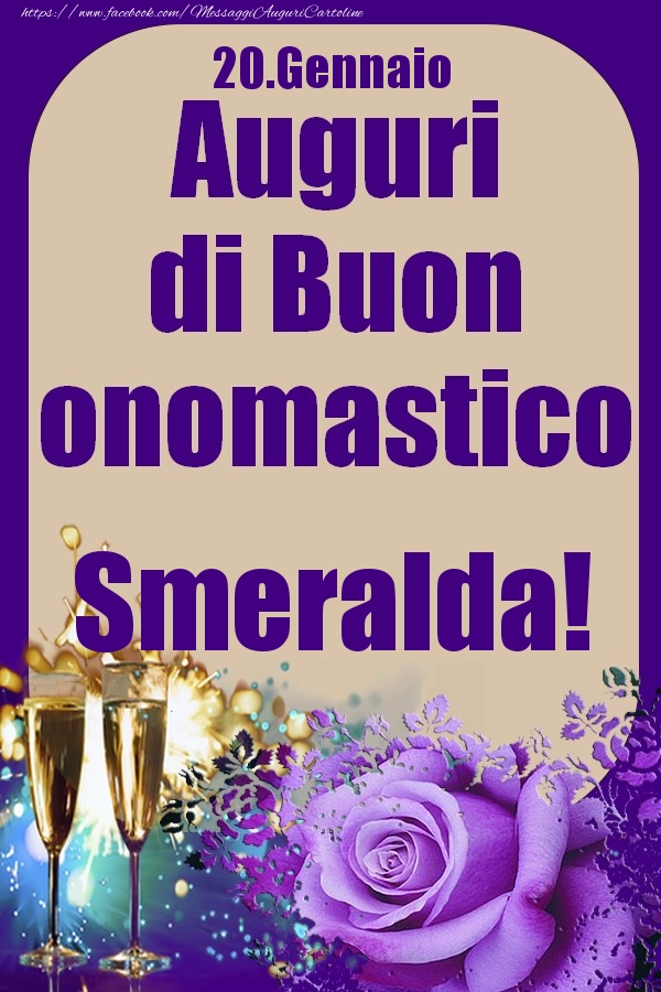 20.Gennaio - Auguri di Buon Onomastico  Smeralda! - Cartoline onomastico