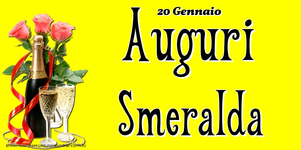 20 Gennaio - Auguri Smeralda! - Cartoline onomastico