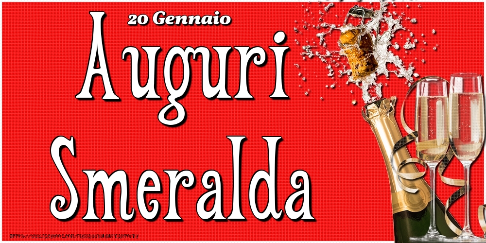 20 Gennaio - Auguri Smeralda! - Cartoline onomastico