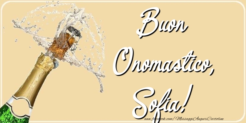 Buon Onomastico, Sofia - Cartoline onomastico con champagne