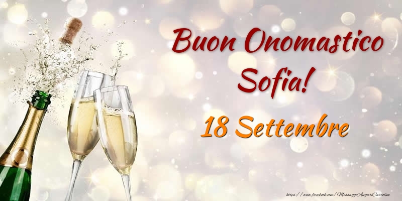 Buon Onomastico Sofia! 18 Settembre - Cartoline onomastico