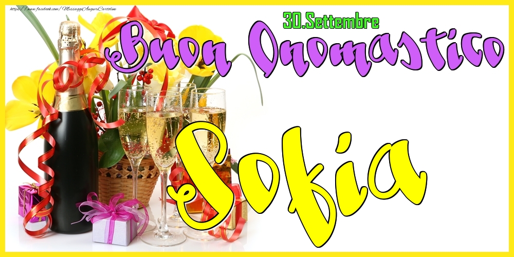 30.Settembre - Buon Onomastico Sofia! - Cartoline onomastico