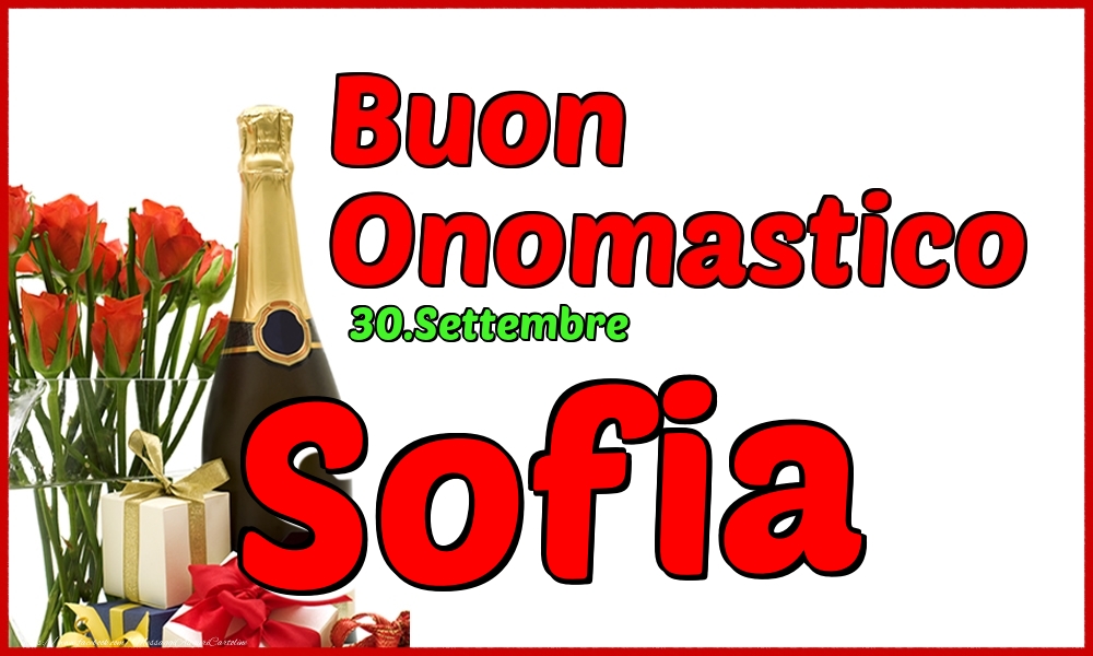 30.Settembre - Buon Onomastico Sofia! - Cartoline onomastico