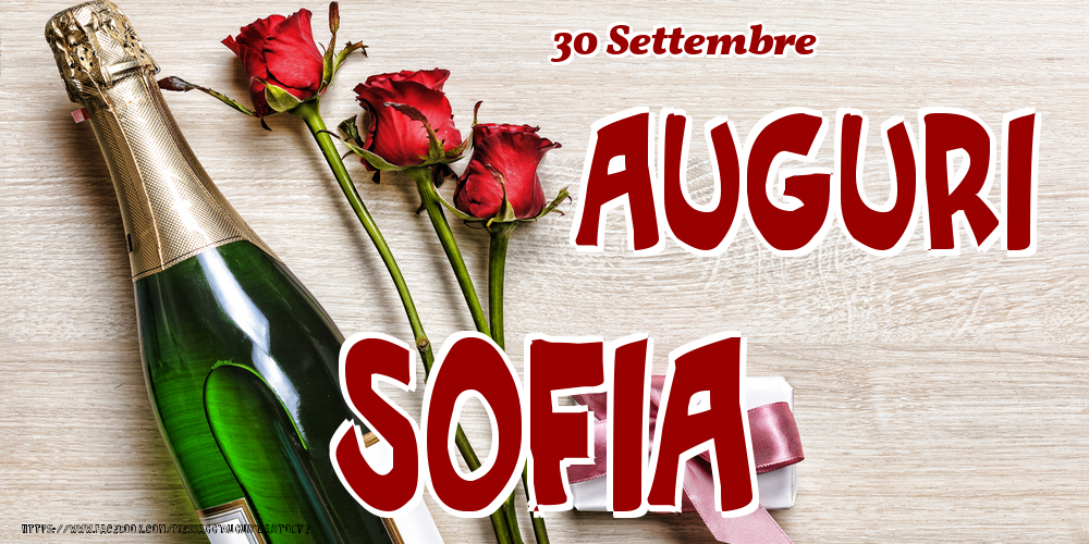 30 Settembre - Auguri Sofia! - Cartoline onomastico