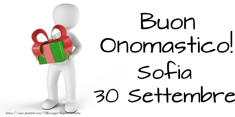 Buon Onomastico  Sofia! 30 Settembre - Cartoline onomastico