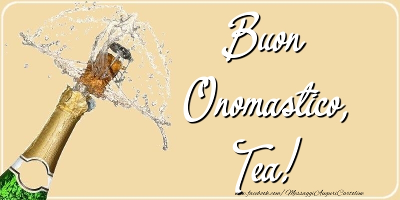 Buon Onomastico, Tea - Cartoline onomastico con champagne