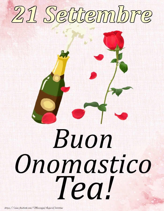 Buon Onomastico Tea! - 21 Settembre - Cartoline onomastico