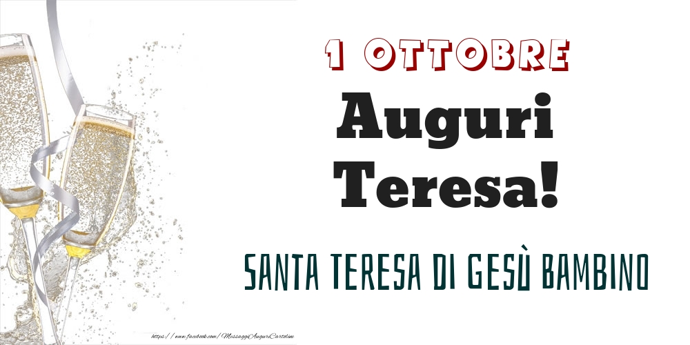 Santa Teresa di Gesù Bambino Auguri Teresa! 1 Ottobre - Cartoline onomastico