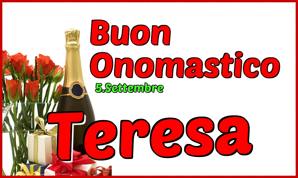 5.Settembre - Buon Onomastico Teresa! - Cartoline onomastico