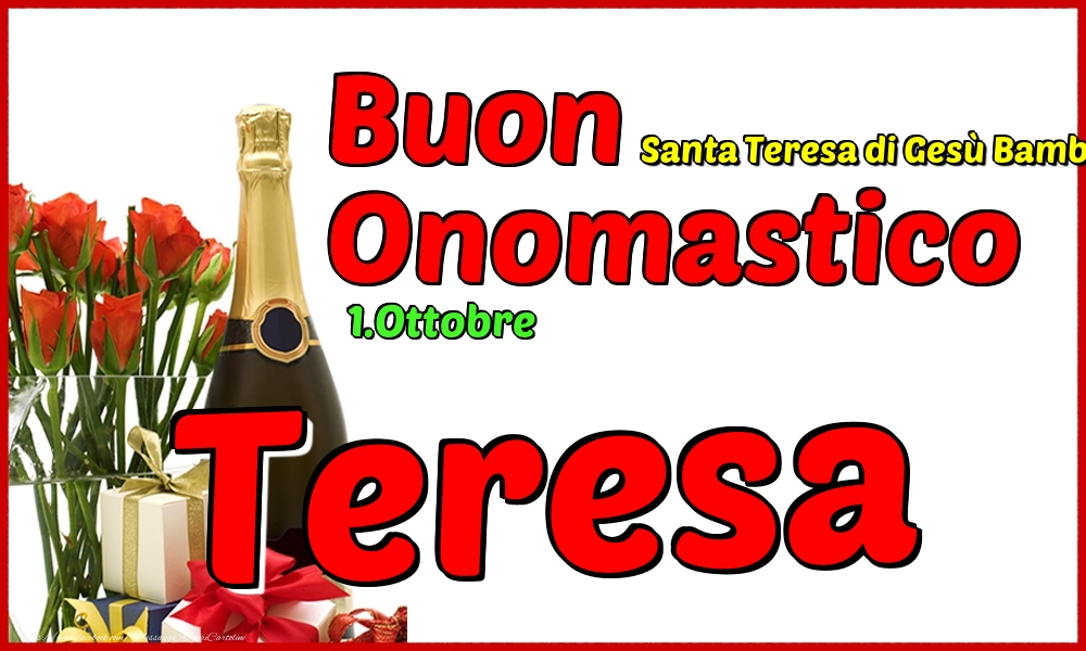 1.Ottobre - Buon Onomastico Teresa! - Cartoline onomastico