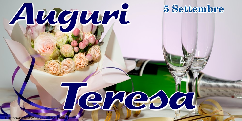 5 Settembre - Auguri Teresa! - Cartoline onomastico