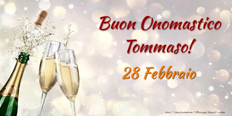 Buon Onomastico Tommaso! 28 Febbraio - Cartoline onomastico