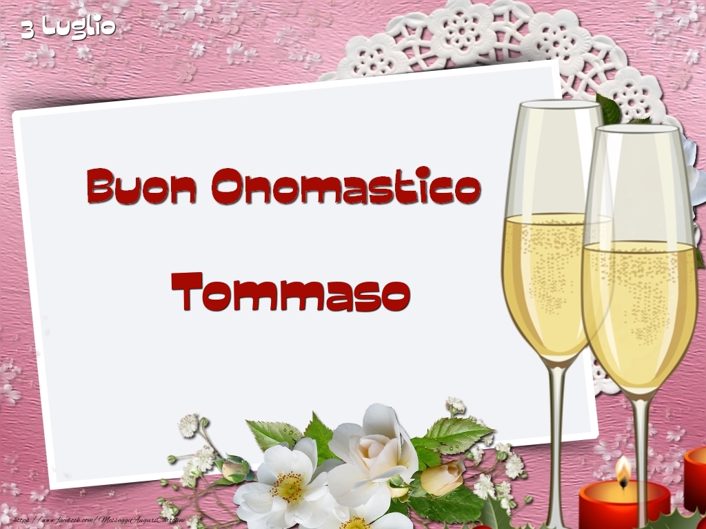 Buon Onomastico, Tommaso! 3 Luglio - Cartoline onomastico