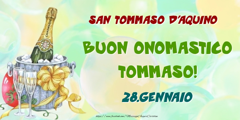 San Tommaso d'Aquino Buon Onomastico, Tommaso! 28.Gennaio - Cartoline onomastico