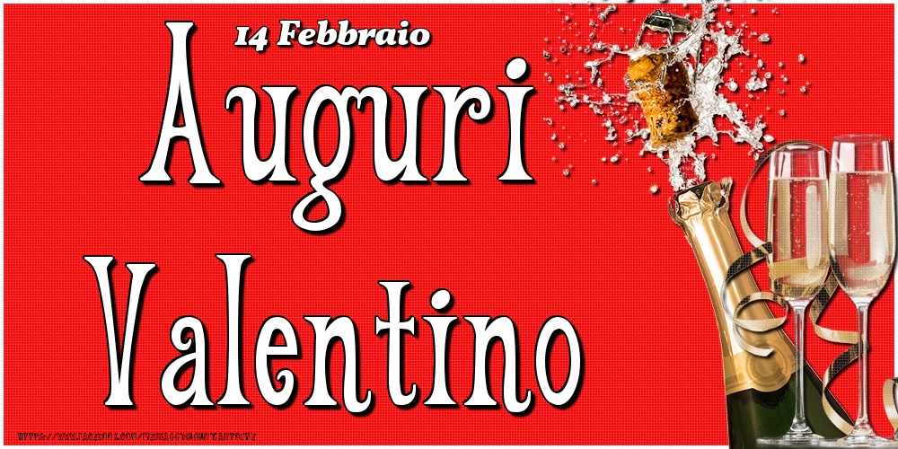 14 Febbraio - Auguri Valentino! - Cartoline onomastico