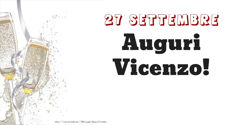 Auguri Vicenzo! 27 Settembre - Cartoline onomastico