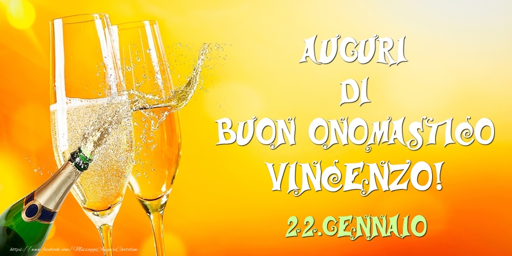 Auguri di Buon Onomastico Vincenzo! 22.Gennaio - Cartoline onomastico