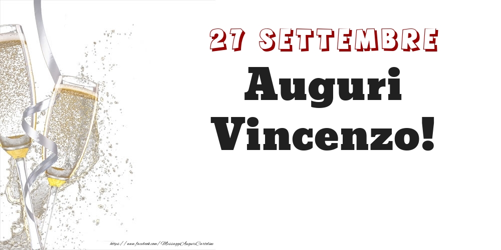 Auguri Vincenzo! 27 Settembre - Cartoline onomastico