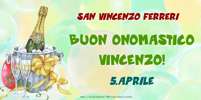 San Vincenzo Ferreri Buon Onomastico, Vincenzo! 5.Aprile - Cartoline onomastico