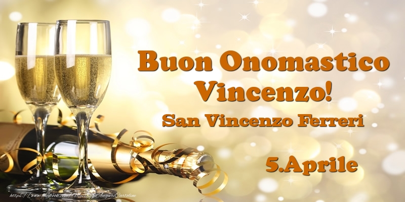 5.Aprile San Vincenzo Ferreri Buon Onomastico Vincenzo! - Cartoline onomastico