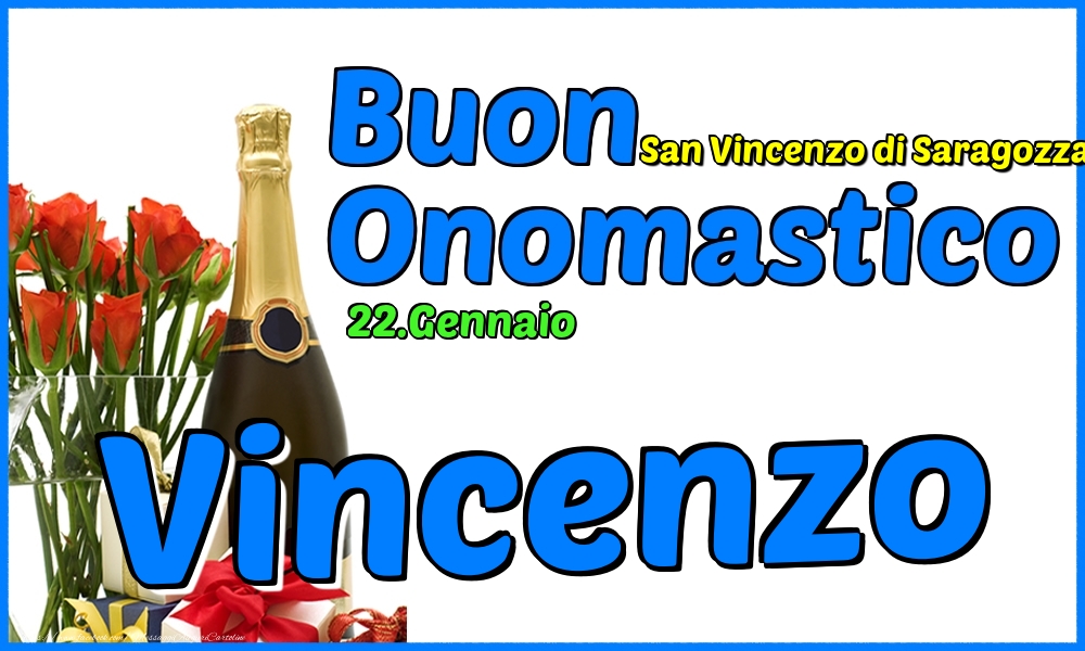 22.Gennaio - Buon Onomastico Vincenzo! - Cartoline onomastico