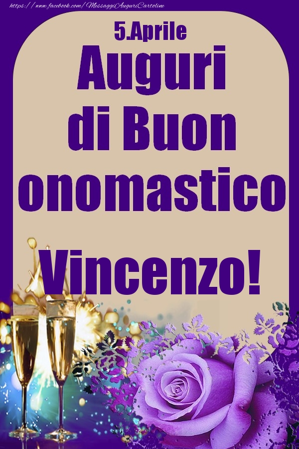 5.Aprile - Auguri di Buon Onomastico  Vincenzo! - Cartoline onomastico