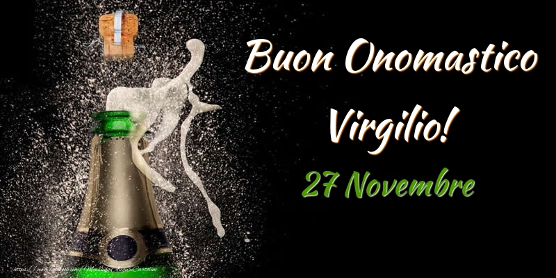 Buon Onomastico Virgilio! 27 Novembre - Cartoline onomastico